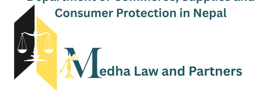 Department of Commerce, Supplies and Consumer Protection Nepal office | Business registration, consumer complaint process, legal acts, and market monitoring activities