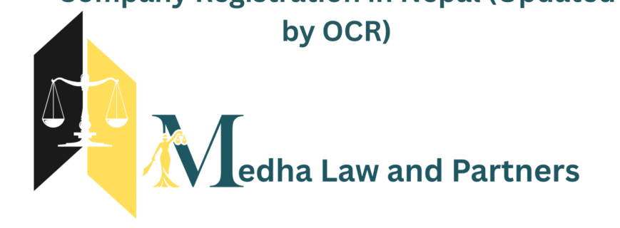 Company registration process in Nepal by OCR 2025 | legal requirements and documents | Medha Law and Partners.